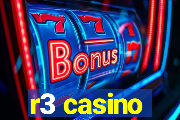 r3 casino